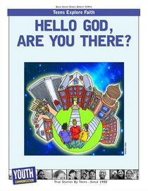 Hello God, Are You There?: Teens Write About Spirituality and Faith