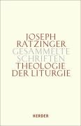 Gesammelte Schriften Band 11. Theologie der Liturgie