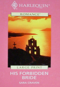 His Forbidden Bride (Large Print)