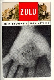 Zulu: An Irish Journey