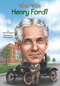 Who Was Henry Ford? (Who Was...?)