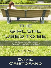 The Girl She Used to Be (Thorndike Press Large Print Core Series)