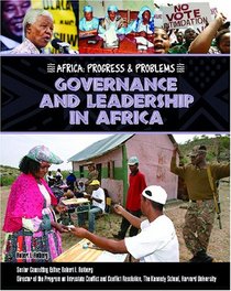 Governance And Leadership in Africa (Africa: Progress & Problems)