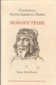 Mohave Tribe (California Native American Tribes)