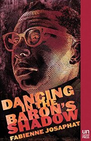 Dancing in the Baron's Shadow: A Novel
