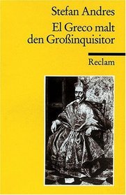 El Greco Malt Den Grossinquisi (German Edition)