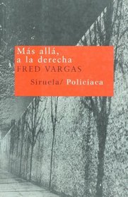 Mas alla, a la derecha (Nuevos Tiempos/ New Times) (Spanish Edition)