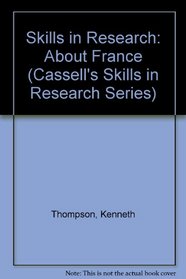Skills in Research About France