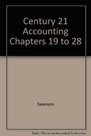 Century 21 Accounting Chapters 19 to 28