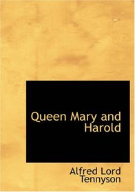 Queen Mary and Harold (Large Print Edition)