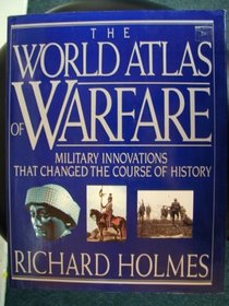 The World Atlas of Warfare