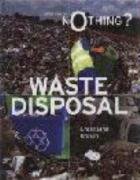 Waste Disposal (What If We Do Nothing?)
