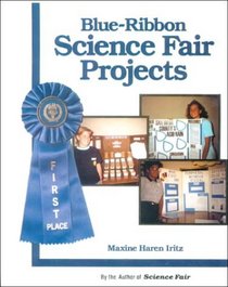 Blue-Ribbon Science Fair Projects