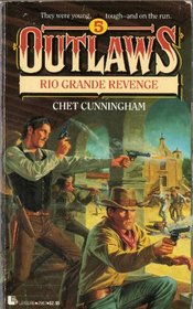 Rio Grande Revenge (Outlaws, No 5)