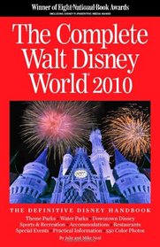 The Complete Walt Disney World 2010