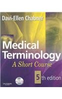 Medical Terminology: A Short Course - Text and E-Book Package