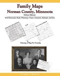Family Maps of Norman County, Minnesota, Deluxe Edition
