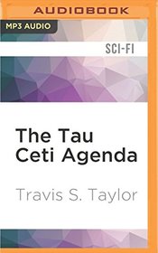 The Tau Ceti Agenda