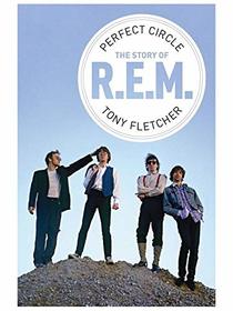 Perfect Circle: The Story of R.E.M