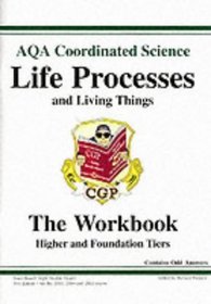 GCSE AQA Coordinated Science: Life Processes and Living Things Workbook