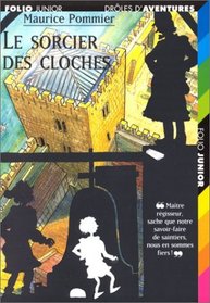 Le sorcier des cloches