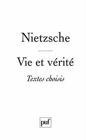 Nietzsche : Vie et vrit