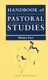 Handbook of Pastoral Studies (New Library of Pastoral Care)