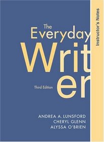 Instructor's Notes to Accompany the Everyday Writer