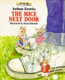 The Mice Next Door (Picturemac)