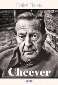 Cheever: A Life (Part 2 of 2 parts) (Library Edition)
