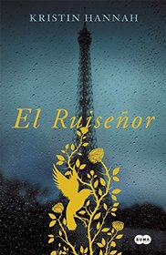 El ruiseor (The Nightingale) (Spanish Edition)