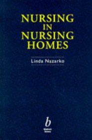 Nursing in Nursing Homes