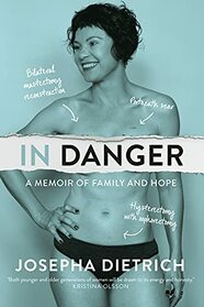 In Danger: A Memoir of Family and Hope