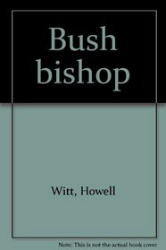 Bush bishop