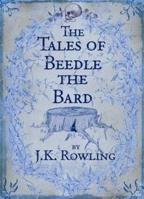 The Tales of Beedle the Bard (Standard Edition, UK)