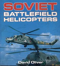 Soviet Battlefield Helicopters (Osprey Colour Series)