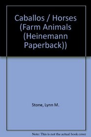 Caballos (Farm Animals (Heinemann Paperback)) (Spanish Edition)