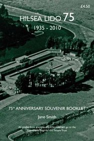 Hilsea Lido 75: 75th Anniversary Souvenir Booklet