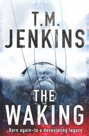 The Waking (SIGNED)