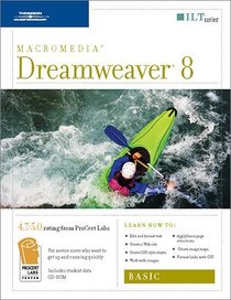 Dreamweaver 8: Basic, Student Manual with Data (ILT (Axzo Press))