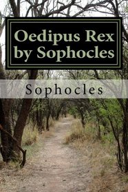 Oedipus Rex by Sophocles