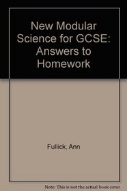 New Modular Science for GCSE: Answers to Homework