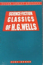 Science-Fiction Classics of H.G. Wells (Dover Thrift Editions)