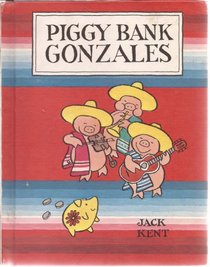 Piggy Bank Gonzales