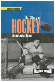 The Story of Hockey (Sports History)