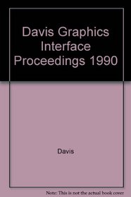 Graphics Interface Processings 90: Proceedings/Compte Rendu : Halifax, Nova Scotia, 14-18, May/Mai 1990