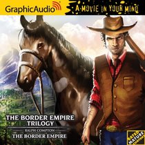Border Empire Trilogy 1: The Border Empire