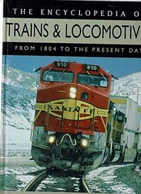 The Encyclopdie of Trains & Locomtives: From 1804 to the Present Clay