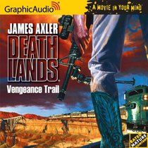 Vengeance Trail (Deathlands, No. 70) (Deathlands)