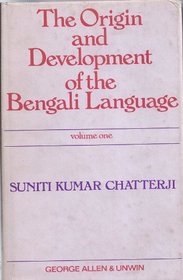 The origin and development of the Bengali language;